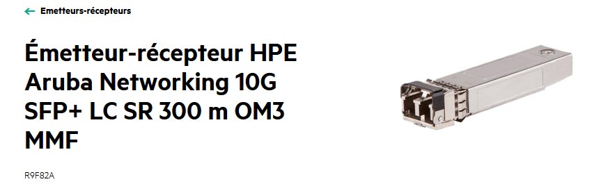 Émetteur-récepteur HPE Aruba Networking 10G SFP+ LC SR 300 m OM3 MMF | J9150D