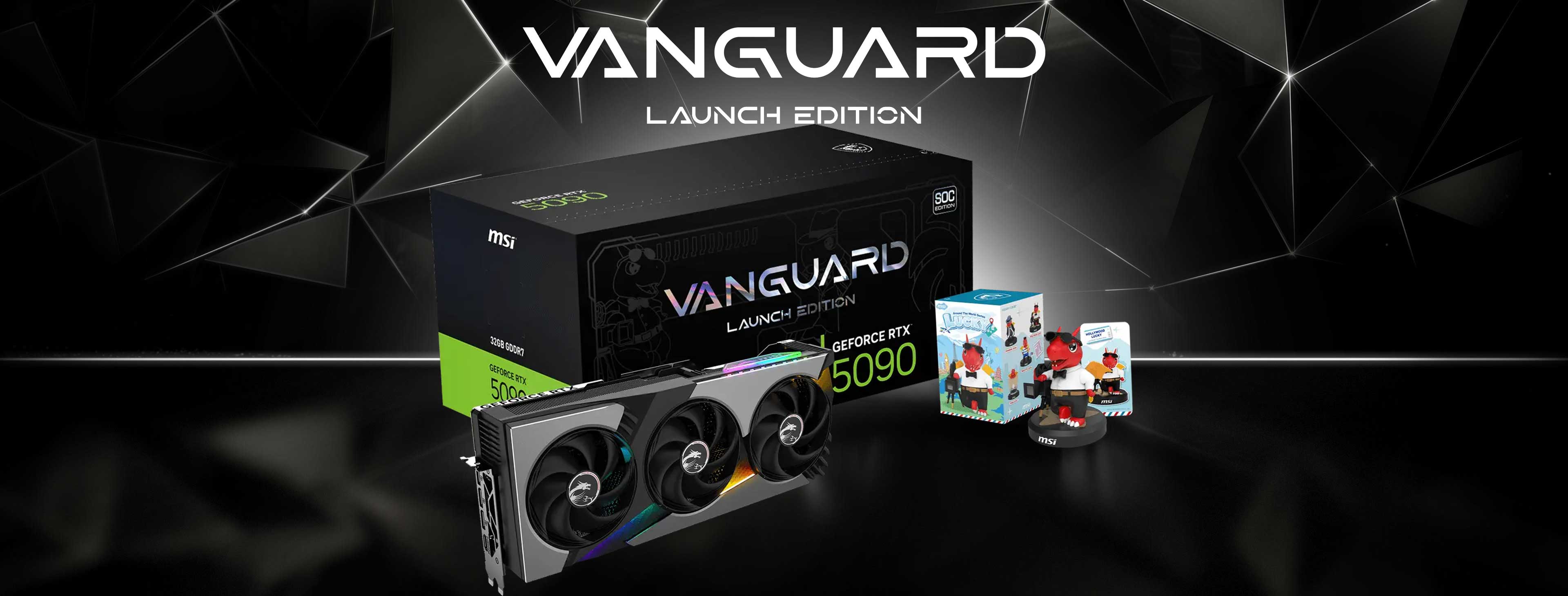 MSI GeForce RTX 5090 32G VANGUARD SOC LAUNCH EDITION | G5090-32VGSL