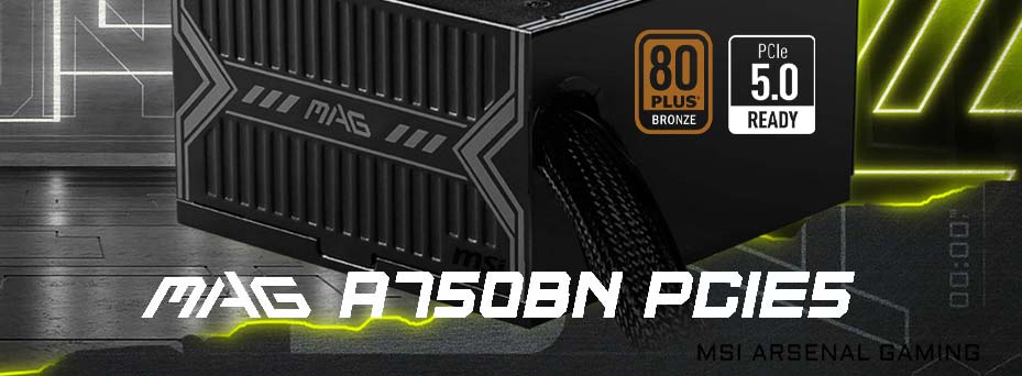 MSI MAG A750BN PCIE5 80Plus Bronze 750W | MAG-A750BN